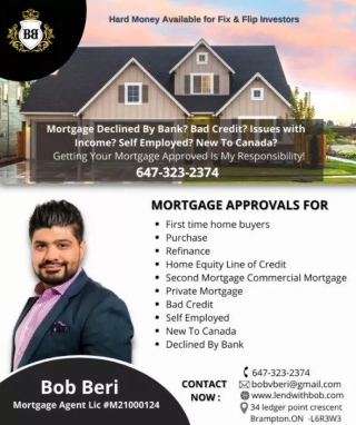 Any Mortgage Approved. Same Day. Call Bob - 6473232374 !